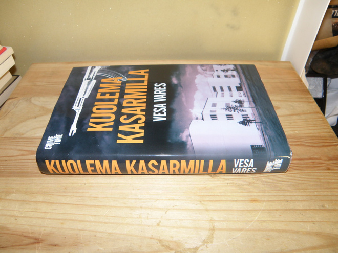 Vesa Vares Kuolema kasarmilla (sidottu)