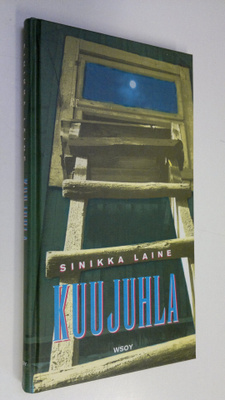 Sinikka Laine : Kuujuhla