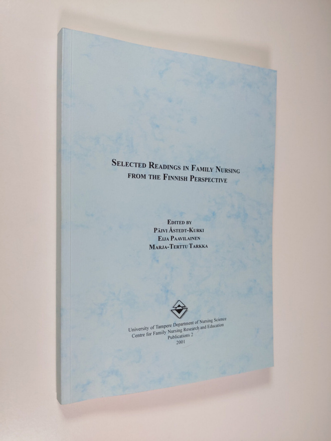 Selected readings in family nursing from the Finnish pers...