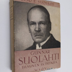 Eino E. Suolahti : Gunnar Suolahti : ihminen ja tutkija - pikkukuva 1