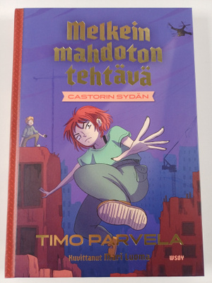 Timo Parvela : Melkein mahdoton tehtävä - Castorin sydän