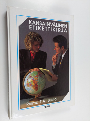 Reima T. A. (toim.) Luoto : Kansainvälinen etikettikirja