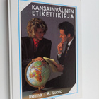 Reima T. A. (toim.) Luoto : Kansainvälinen etikettikirja - pikkukuva 1