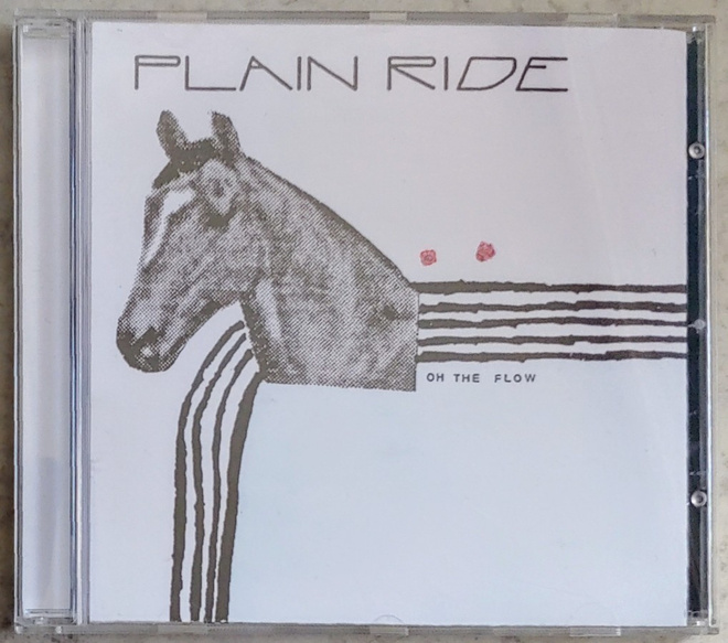 PLAIN RIDE: Oh The Flow – MINT! - CD 2005 EKTRO-031
