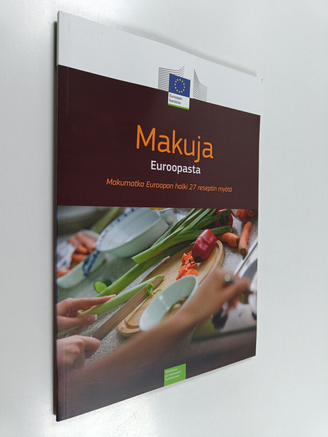 Makuja Euroopasta : Makumatka Euroopan halki 27 reseptin ...