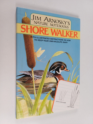 Jim Arnosky : Shore Walker : Jim Arnosky's Nature Notebooks