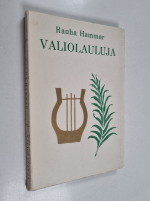Rauha Hammar : Valiolauluja