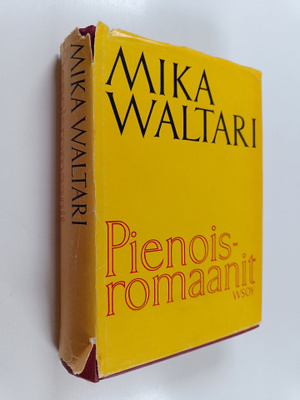 Mika Waltari : Pienoisromaanit