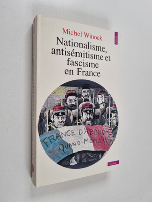 Michel Winock : Nationalisme, antisemitisme et fascisme e...