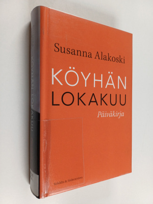 Susanna Alakoski : Köyhän lokakuu : päiväkirja