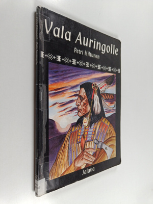 Petri Hiltunen : Vala auringolle