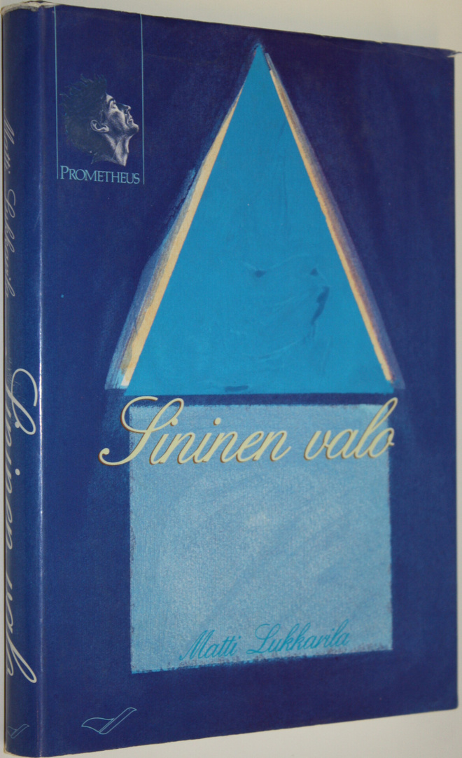 Matti Lukkarila : Sininen valo : Bela Balazs ja hänen elo...