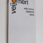 Veijo Meri : Veijo Meren näytelmiä - pikkukuva 1