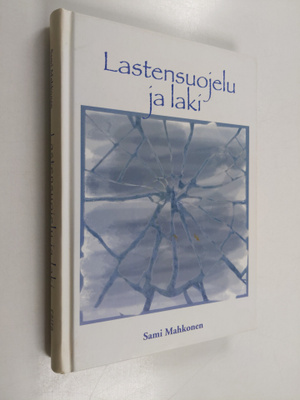 Sami Mahkonen : Lastensuojelu ja laki