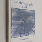 Sami Mahkonen : Lastensuojelu ja laki - pikkukuva 1