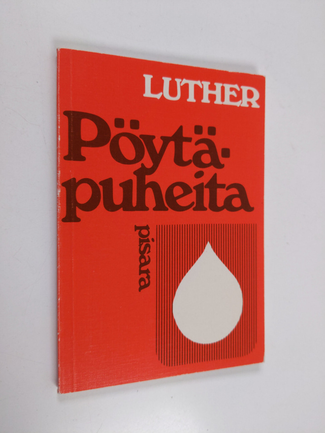 Martti Luther : Pöytäpuheita