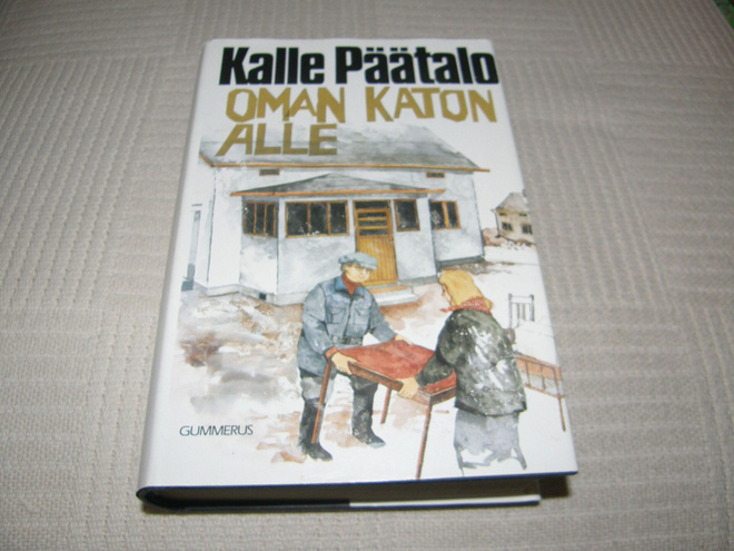 Kalle Päätalo Oman katon alle  -sid