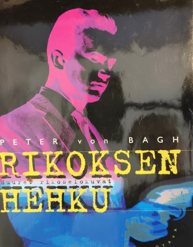 Peter von Bagh: Rikoksen hehku