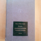 Paavo Haavikko; Puut, kaikki heidän vihreytensä - pikkukuva 1