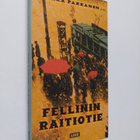 Jukka Pakkanen : Fellinin raitiotie - pikkukuva 1