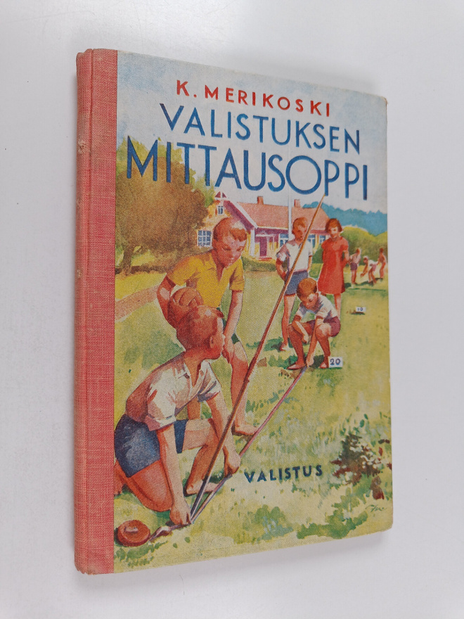K. Merikoski : Valistuksen mittausoppi maalaiskansakouluille