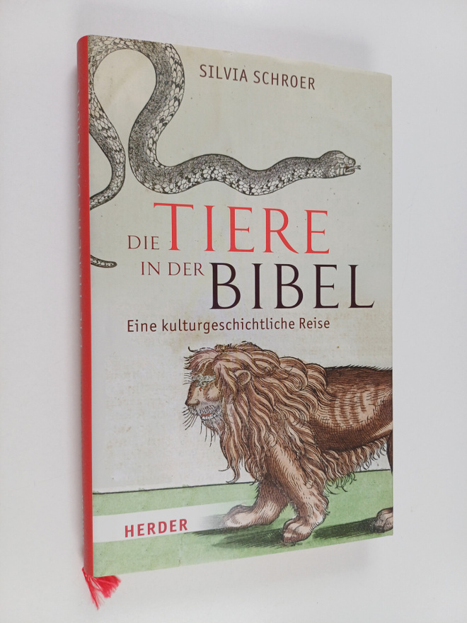Silvia Schroer : Die Tiere in der Bibel - eine kulturgesc...