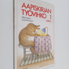 Hilkka Kajarto : Aapiskirjan työvihko 1 : Syksy - pikkukuva 1