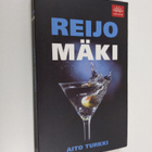 Reijo Mäki : Aito turkki : juttuja - pikkukuva 1