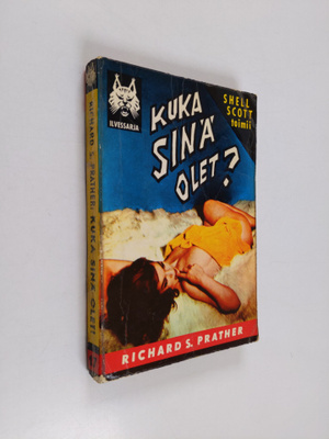 Richard S. Prather : Kuka sinä olet?