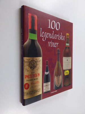 Sylvie Girard-Lagorce : 100 legendariska viner