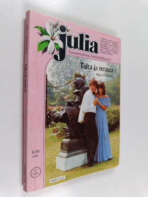 Mary Wibberley : Tulta ja terästä