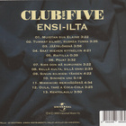 Club For Five – Ensi-Ilta - 2004 - CD - pikkukuva 2