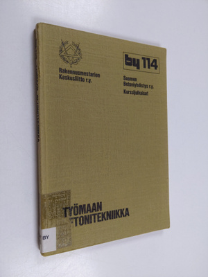 Työmaan betonitekniikka