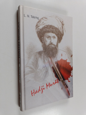 Leo Tolstoi : Hadzi Murat
