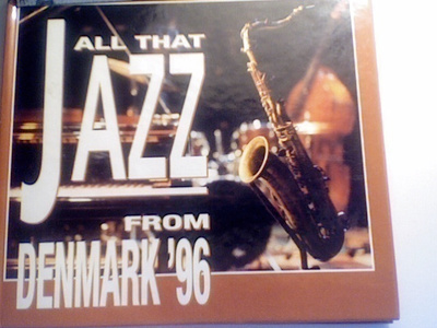 ALL THAT JAZZ FROM DENMARK '96   ::   CD ALBUM     1995
