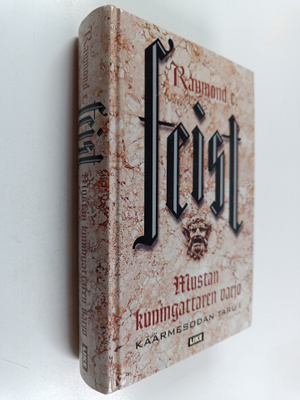 Raymond E. Feist : Mustan kuningattaren varjo