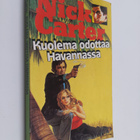 Nick Carter : Kuolema odottaa Havannassa - pikkukuva 1
