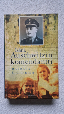 Isäni, Auschwitzin komendantti (Barbara U. Cherish)