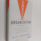 Dan Tyre ym. : Inbound Organization - How to Build and St... - pikkukuva 1