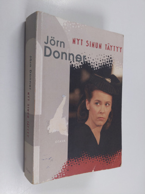 Jörn Donner : Nyt sinun täytyy