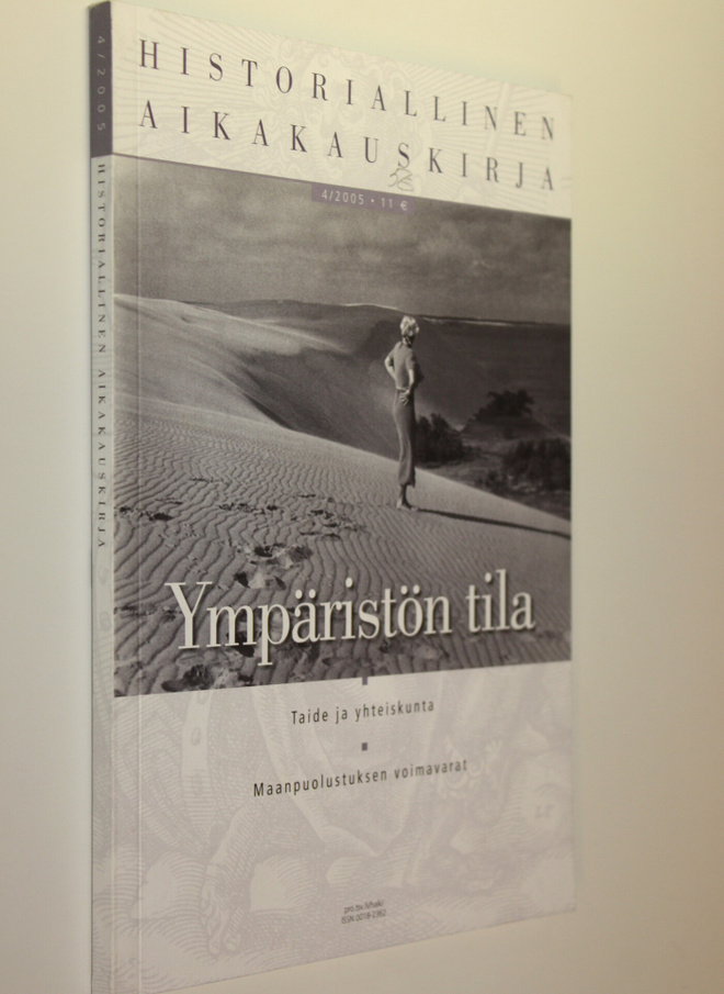 Ympäristön tila : Historiallinen aikakauskirja nro 4/2005