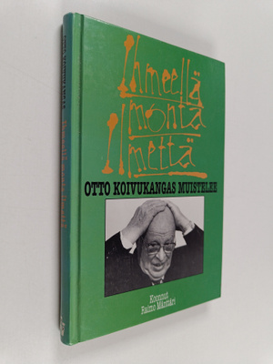 Otto Koivukangas : Ihmeellä monta ilmettä