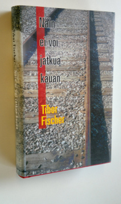 Tibor Fischer : Näin ei voi jatkua kauan