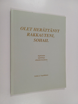 Erkki J. Vepsäläinen : Olet herättänyt rakkauteni, Sohail...