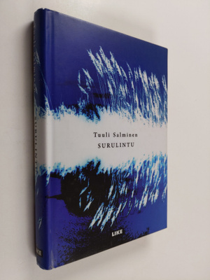 Tuuli Salminen : Surulintu