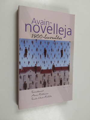 Anne ym. (toim.) Helttunen : Avainnovelleja 1900-luvulta