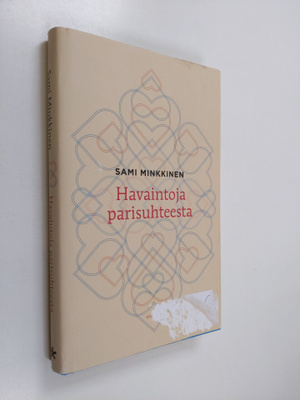 Sami Minkkinen : Havaintoja parisuhteesta