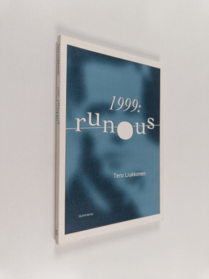 Tero Liukkonen : 1999: runous