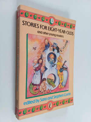 Stories for eight-year-olds and other young readers