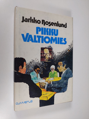 Jarkko Rosenlund : Pikku valtiomies
